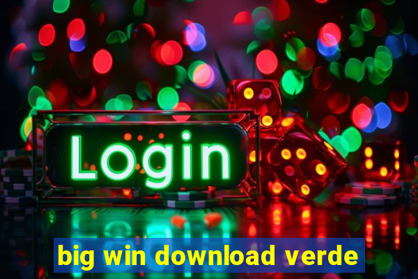 big win download verde